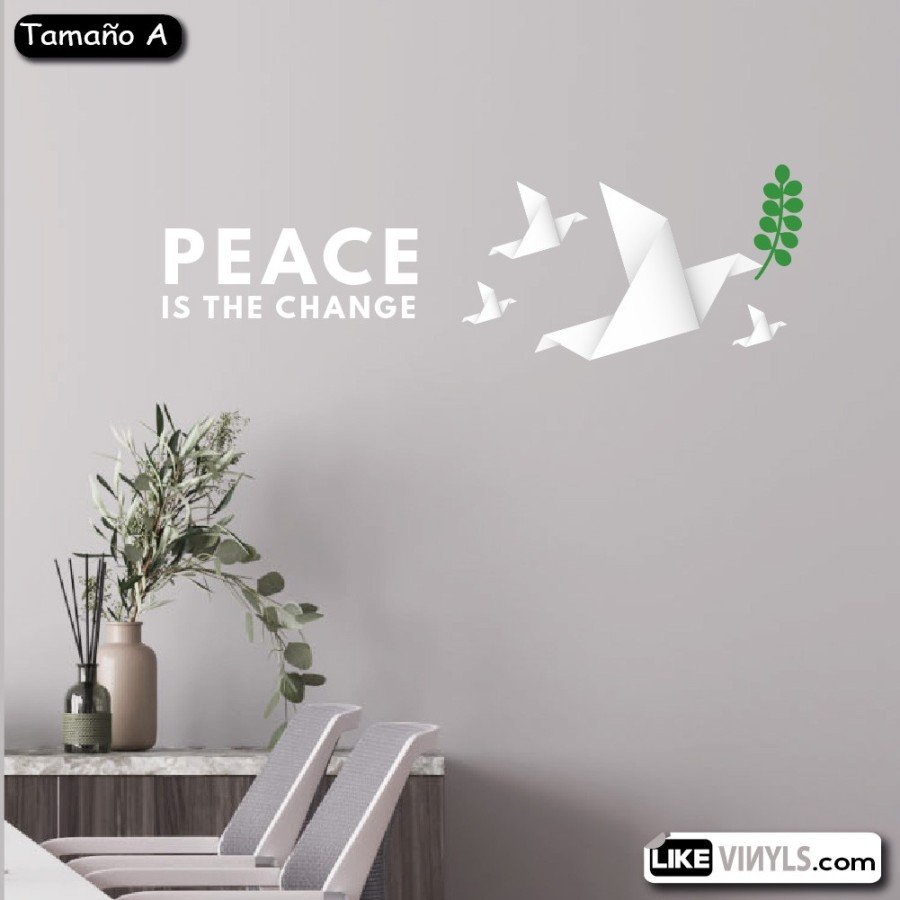 Vinilo peace is the change