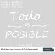 Vinilo frase motivadora: Todo es posible