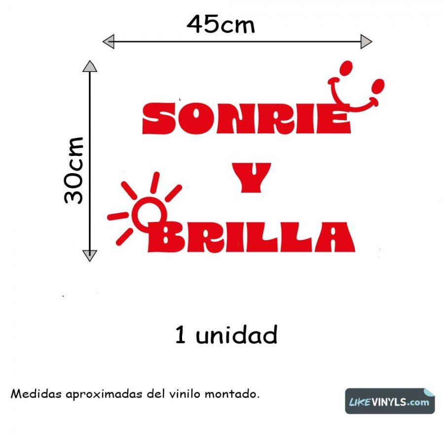 Vinilo frase: Sonrie y brilla