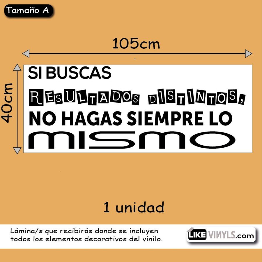Vinilo frase: si buscas algo diferente ...